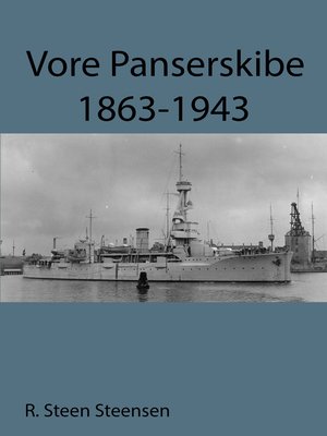 cover image of Vore Panserskibe 1863-1943